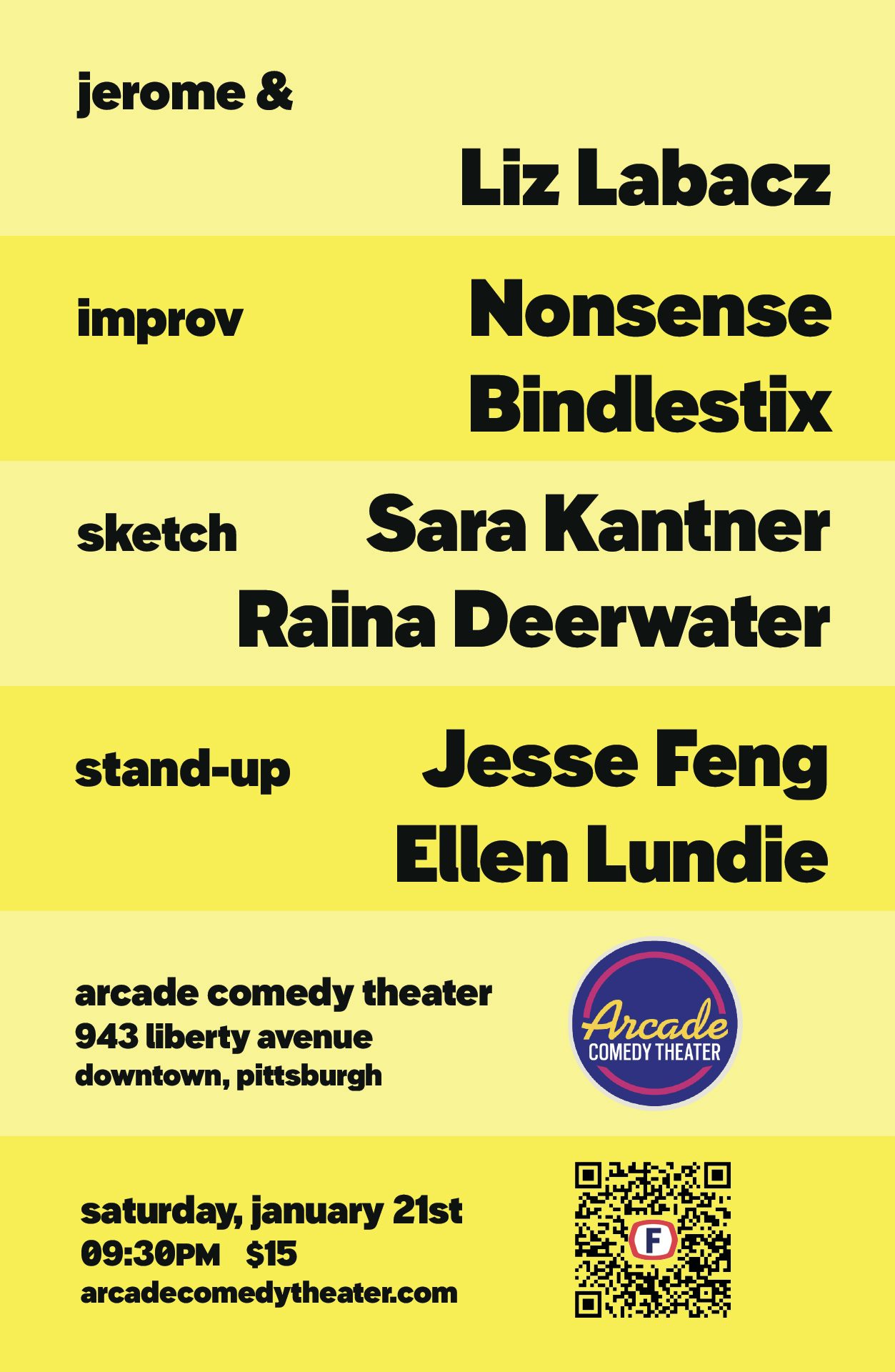 Show poster for Jerome &. It is divided into sections with alternating shades of yellow (subdued and bright), with larger black text sharing the details of the guest, improv, sketch, and stand-up teams. It is very text based via a grid to give space and breathing room to each act.